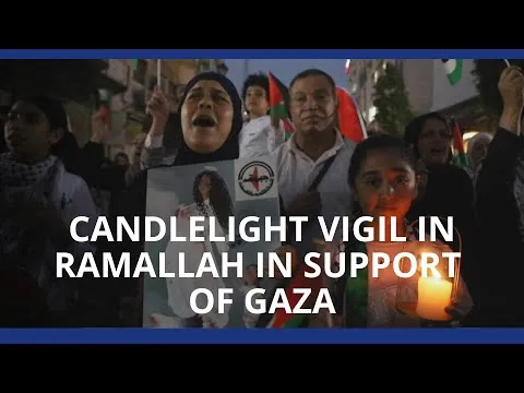 Candlelight vigil in Ramallah in support of Gaza — Roya News English