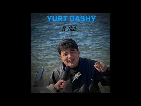 YURT DASY — R-SuL
