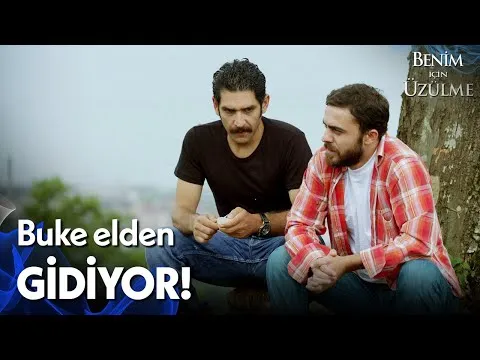 Benim İçin Üzülme 1. Bölüm — Benim İçin Üzülme