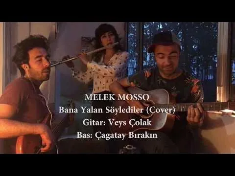 Bana yalan söylediler (cover) — Melek Mosso