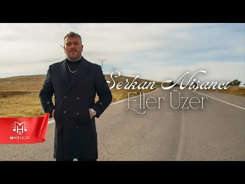 Eller Üzer — Serkan Nişancı