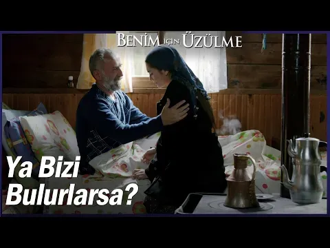 Davut Niyazi'nin kendilerini bulmasından korkuyor! - Benim İçin Üzülme 20. Bölüm — Benim İçin Üzülme