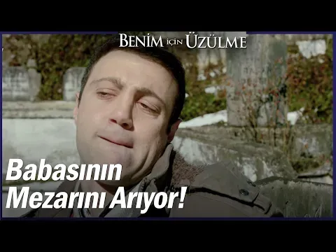 Benim İçin Üzülme 20. Bölüm — Benim İçin Üzülme