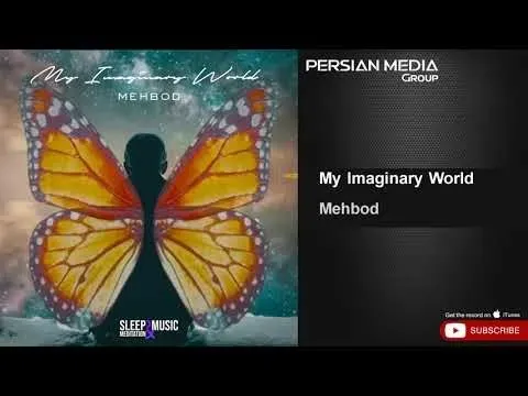 My Imaginary World ( Meditation Music ) — Persian Music Group
