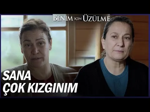 Benim İçin Üzülme Özel Sahneler — Benim İçin Üzülme