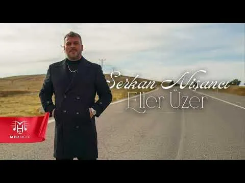 Eller Üzer — Serkan Nişancı
