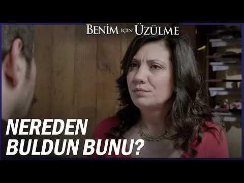 Benim İçin Üzülme Özel Sahneler — Benim İçin Üzülme