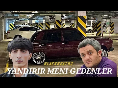 Yandirir Gedenler meni 2023 [ Remix - BlackBeatsZ — BlackBeatsZ