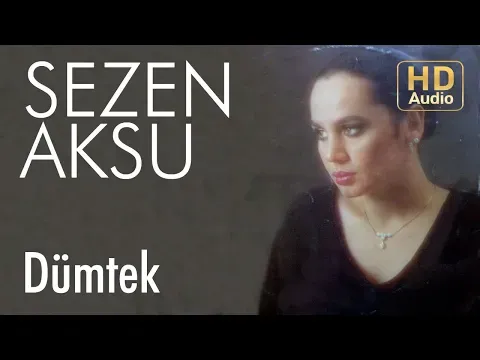 Dümtek — Sezen Aksu