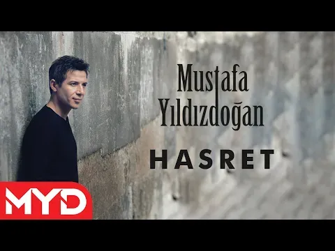 Hasret — Mustafa Yıldızdoğan