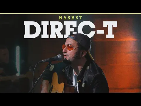 Hasret / @Akustikhane — Direc-T