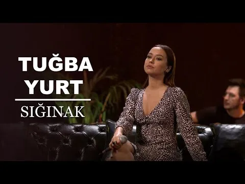 Sığınak (Akustik Canlı Performans) — Tuğba Yurt
