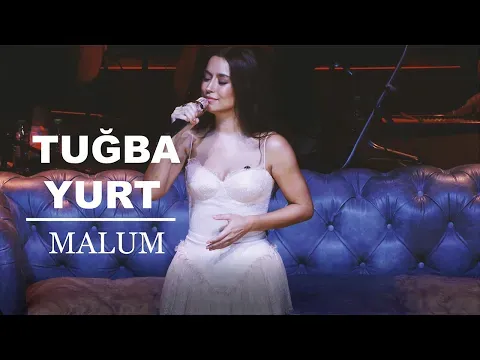 Malum (Harbiye Açıkhava Canlı Performans) — Tuğba Yurt