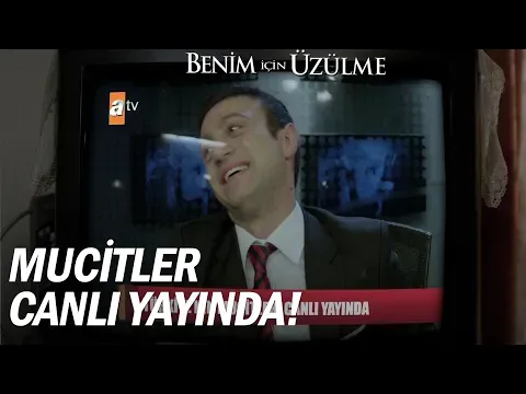 Benim İçin Üzülme Özel Sahneler — Benim İçin Üzülme
