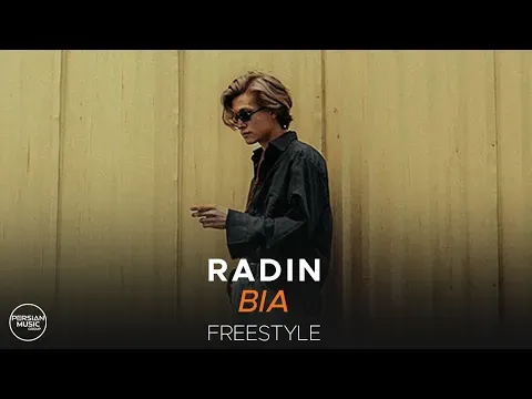 Bia I Freestyle ( رادین - بیا ) — Persian Media Group