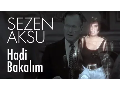 Hadi Bakalım — Sezen Aksu