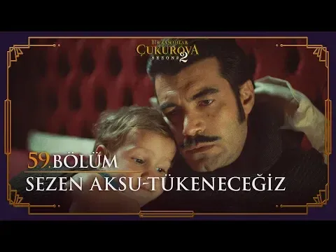 Tükeneceğiz - Bir Zamanlar Çukurova 59. Bölüm — Sezen Aksu