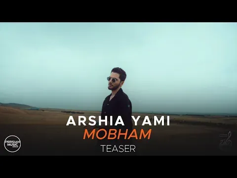 Mobham I Teaser ( عرشیا یامی - مبهم ) — Persian Music Group
