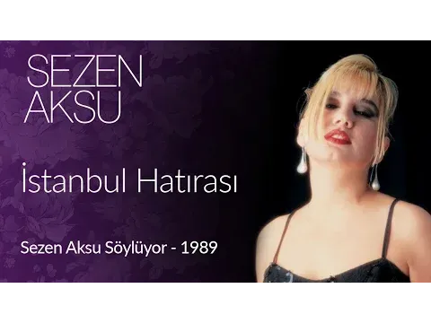 İstanbul Hatırası — Sezen Aksu