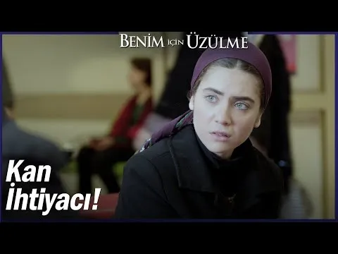 Benim İçin Üzülme Özel Sahneler — Benim İçin Üzülme