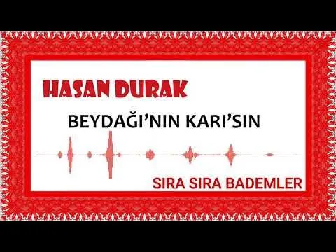 Sıra Sıra Bademler — Özdemir Müzik