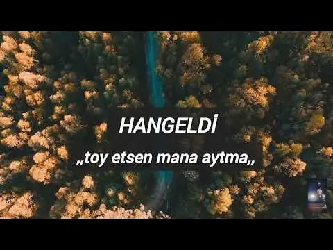 Toy etseñ maña aytma-Hangeldi! — Ukendt