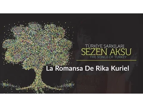 La Romansa De Rika Kurtel — Sezen Aksu