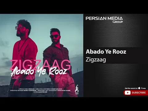 Abado Ye Rooz ( زیگزاگ - ابد و یه روز ) — Persian Music Group