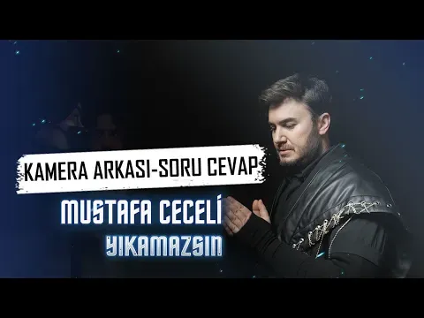 Yıkamazsın (Kamera Arkası & Soru Cevap) — Mustafa Ceceli
