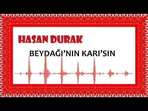 Beydağ'ının Karı'sın — Özdemir Müzik