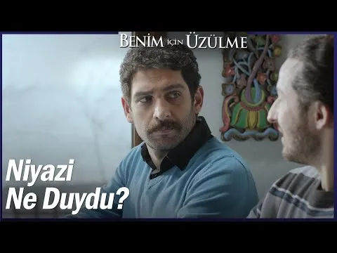 Benim İçin Üzülme Özel Sahneler — Benim İçin Üzülme