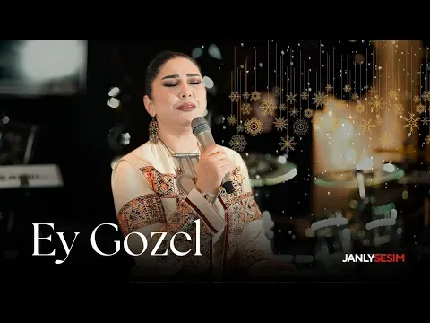 Eý Gözel ( JANLY SES ) Türkmen Aýdymlary 2026 — Jemal Bagşy