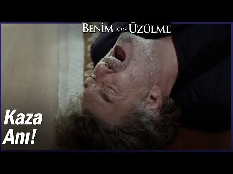 Benim İçin Üzülme Özel Sahneler — Benim İçin Üzülme