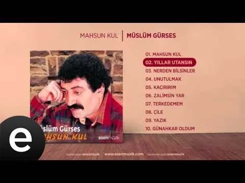 Yıllar Utansın — Müslüm Gürses