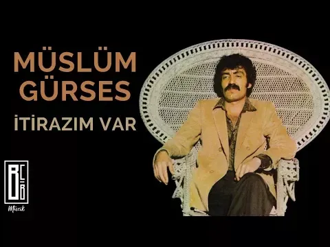 İtirazım Var — Müslüm Gürses