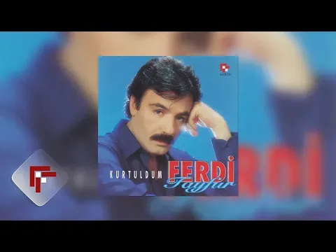 Kurtuldum — Ferdi Tayfur