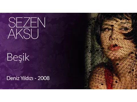 Beşik — Sezen Aksu