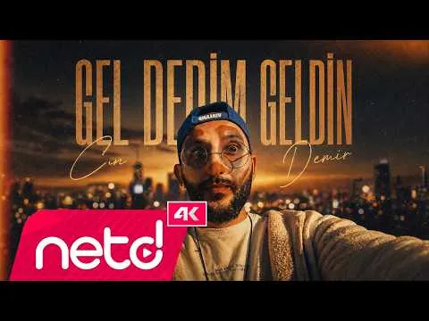 Gel Dedim Geldin — netd müzik