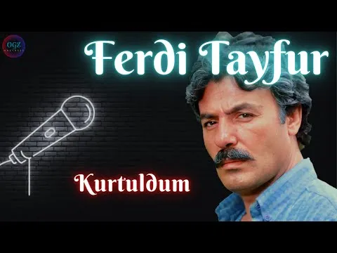 Kurtuldum (1985) — Ferdi Tayfur
