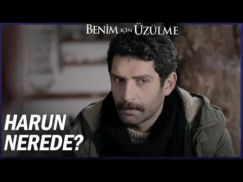 Benim İçin Üzülme Özel Sahneler — Benim İçin Üzülme