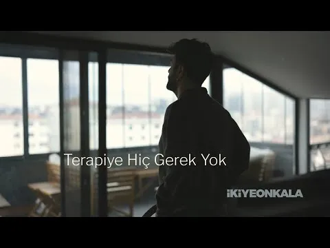 Terapiye Hiç Gerek Yok — İkiye On Kala