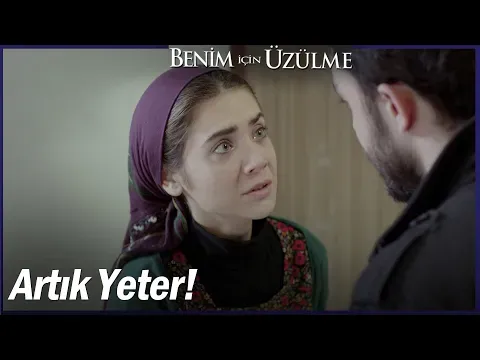 Benim İçin Üzülme Özel Sahneler — Benim İçin Üzülme
