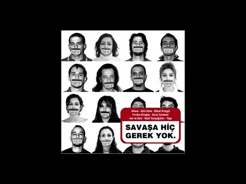 Savaşa Hiç Gerek Yok — Непознато