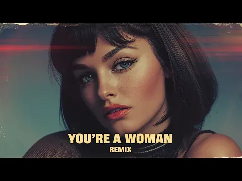 You’re a Woman 2k26 Remix (DJ Monster Edit) — DJ Monster