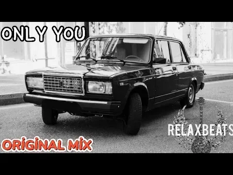 ONLY YOU ( INSTRUMENTAL MIX ) — RelaxBeats
