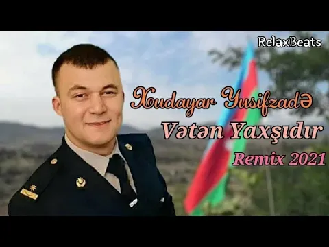 Vətən Yaxşıdır ( REMIX ) — RelaxBeats