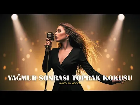 Yağmur Sonrası Toprak Kokusu — Anatolian Motion