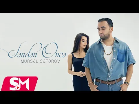 Senden Önce 2025 — Mursel Seferov Official
