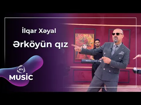 İlqar Xəyal — ATV Music