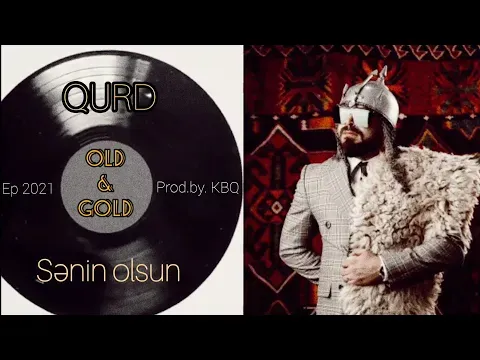 Sənin olsun (prod.by.KQB) — Qurd Official